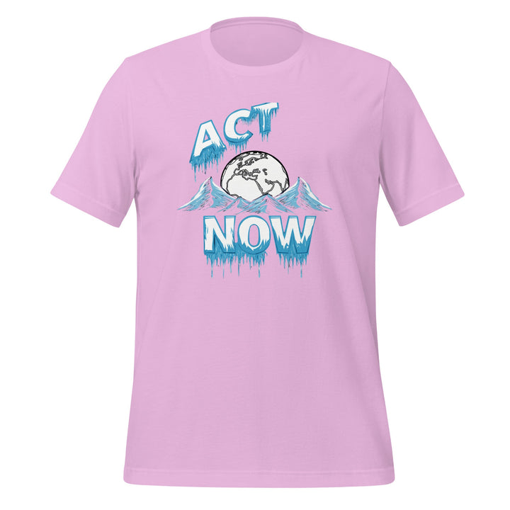 Act Now Premium Unisex T-shirt - Lilac / S - ArtyKoala