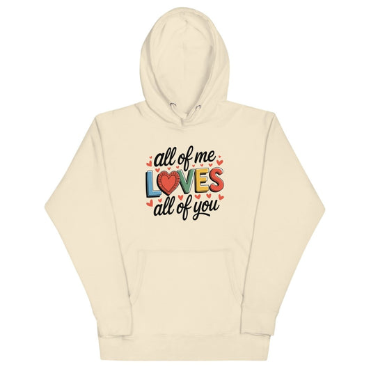 All of Me Loves Graphic Hoodie - Bone - S - ArtyKoala