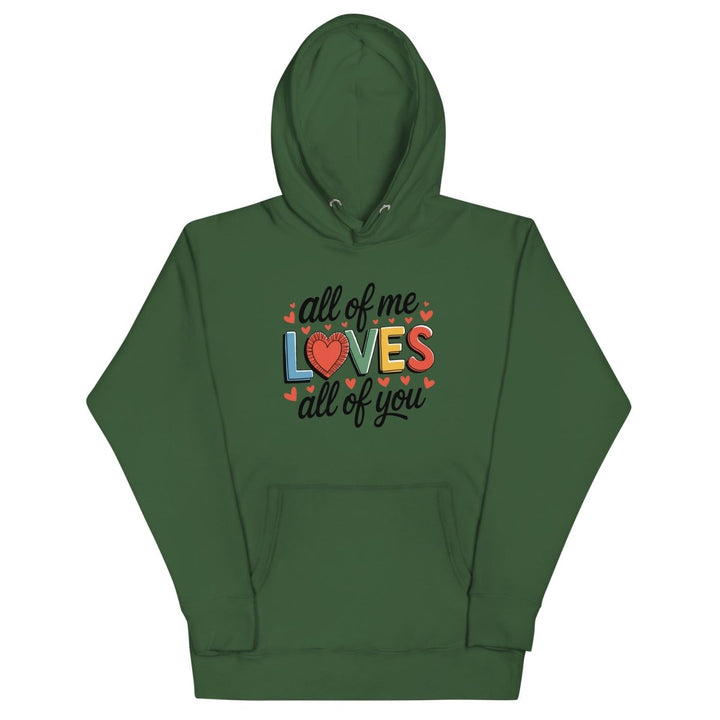 All of Me Loves Graphic Hoodie - Forest Green - S - ArtyKoala