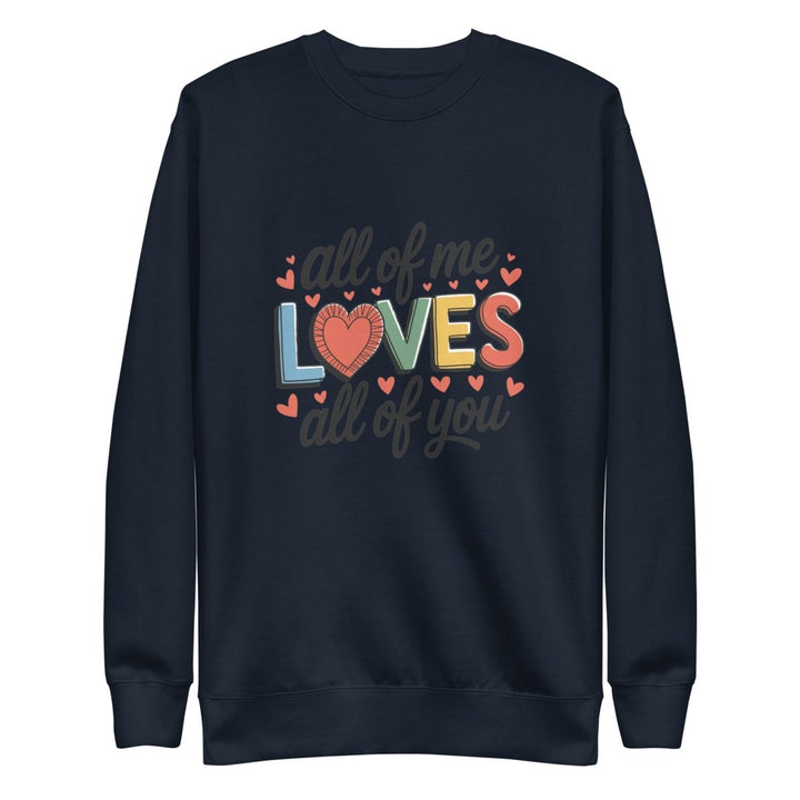All of Me Loves Graphic Sweatshirt - Navy Blazer - S - ArtyKoala