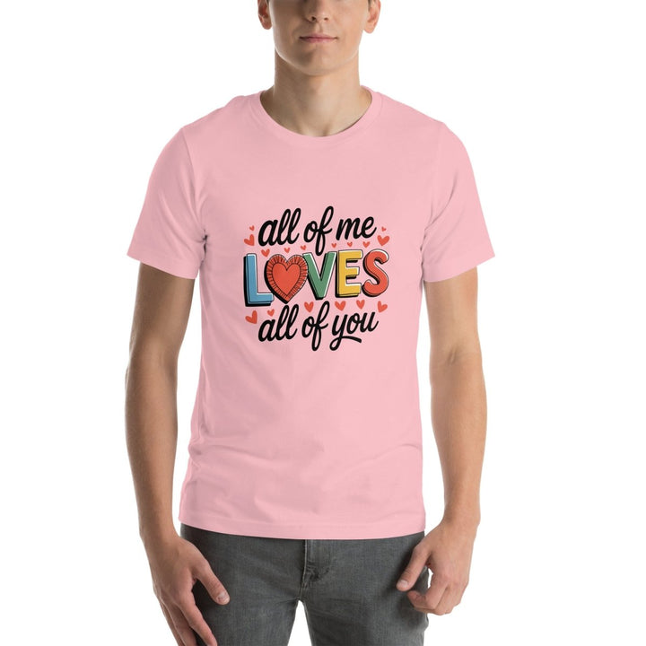 All of Me Loves Graphic Tee - Pink - S - ArtyKoala