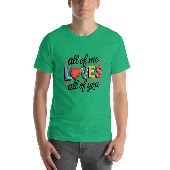 All of Me Loves Graphic Tee - Heather Kelly - S - ArtyKoala