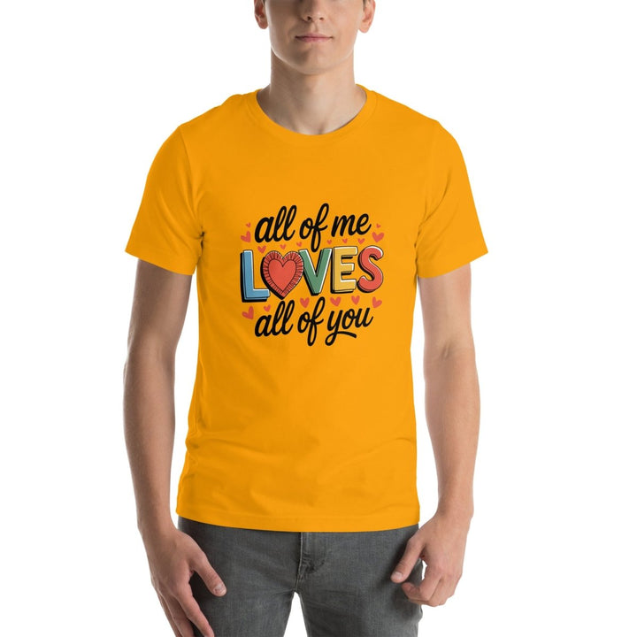 All of Me Loves Graphic Tee - Gold - S - ArtyKoala