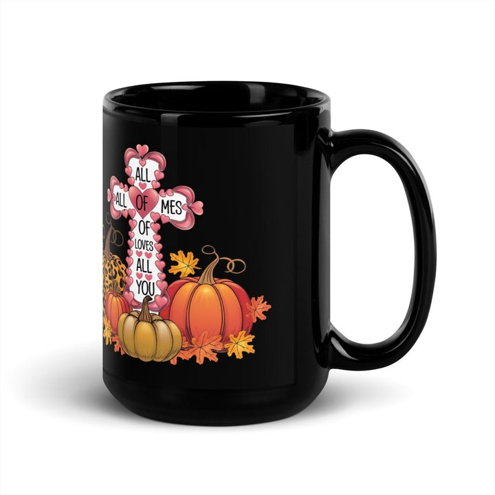 All of Me Loves You Black Glossy Mug - 11 oz - ArtyKoala