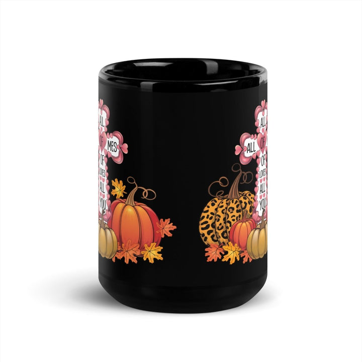 All of Me Loves You Black Glossy Mug - 11 oz - ArtyKoala