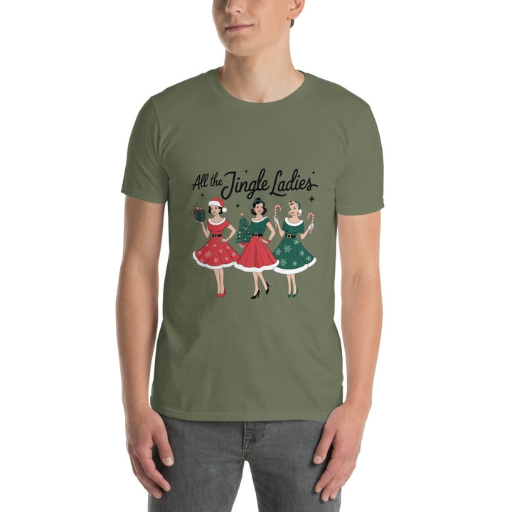 All The Jingle Ladies Graphic Tee - Military Green - S - ArtyKoala