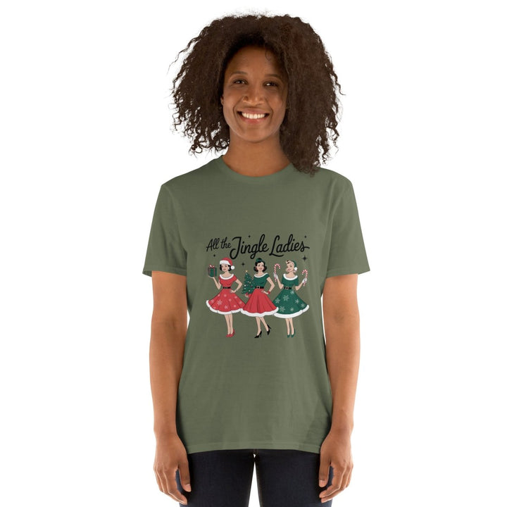 All The Jingle Ladies Graphic Tee - Military Green - S - ArtyKoala