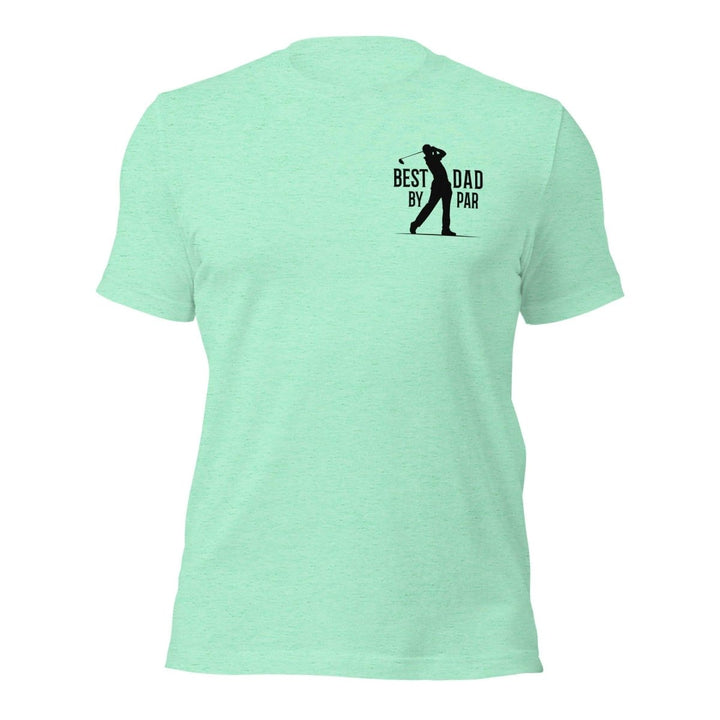 Best Dad By Graphic Tee - Heather Mint - S - ArtyKoala