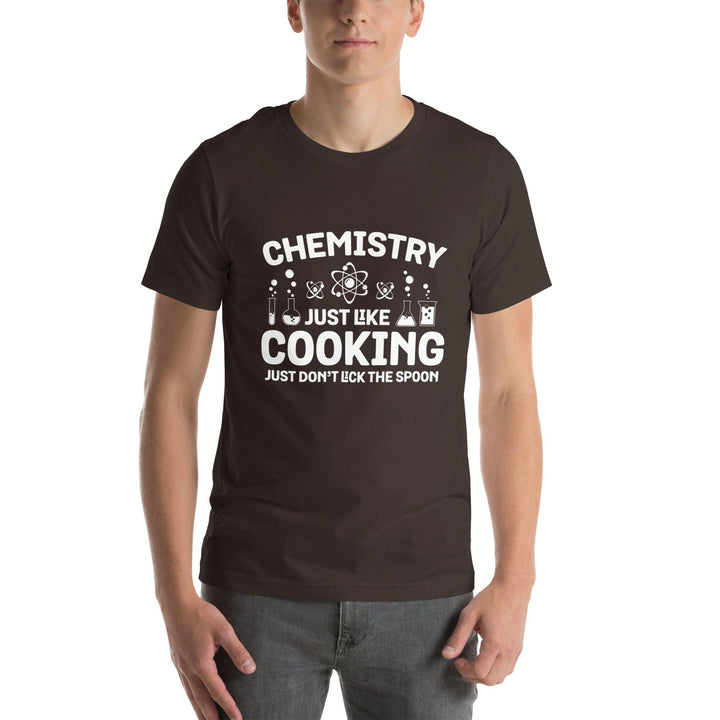 Chemistry Just Like Cooking Man T-Shirt - ArtyKoala