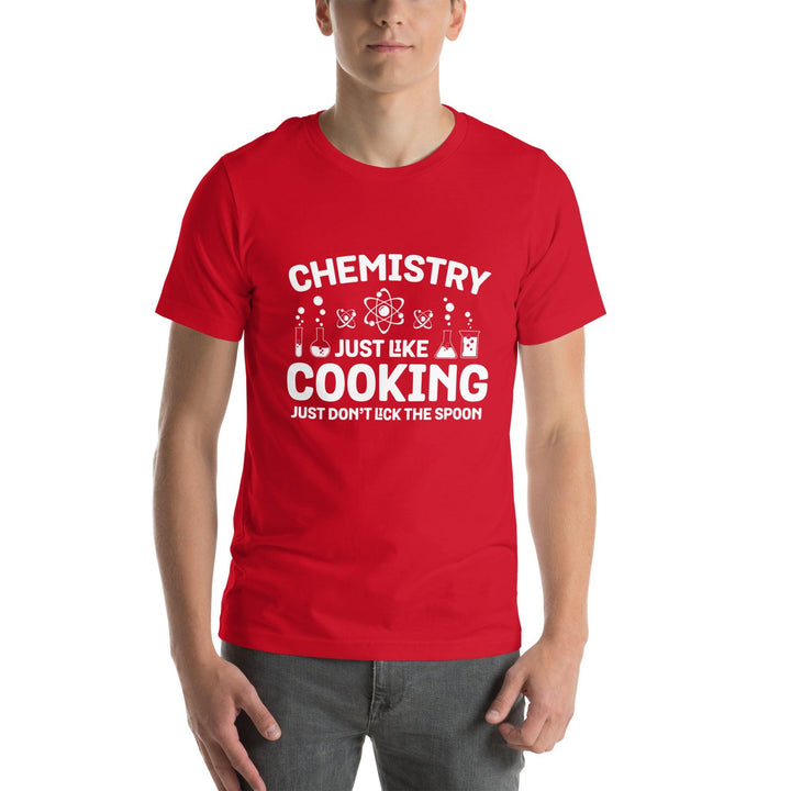 Chemistry Just Like Cooking Man T-Shirt - ArtyKoala