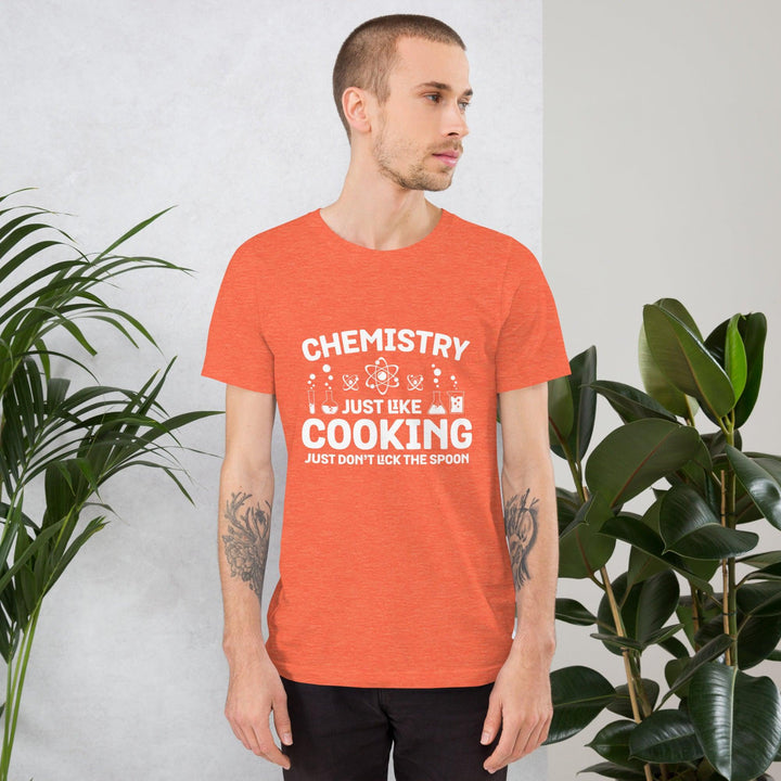 Chemistry Just Like Cooking Man T-Shirt - ArtyKoala