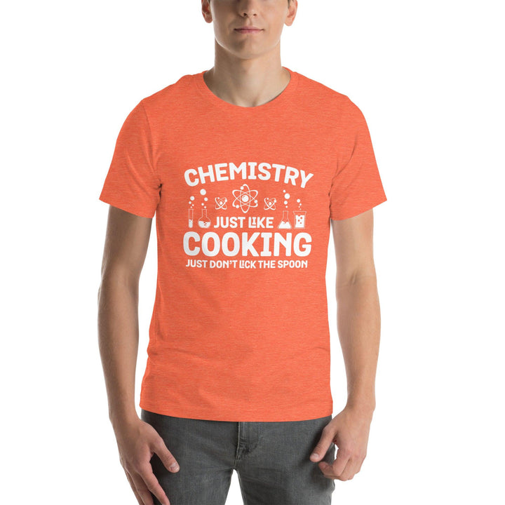 Chemistry Just Like Cooking Man T-Shirt - ArtyKoala