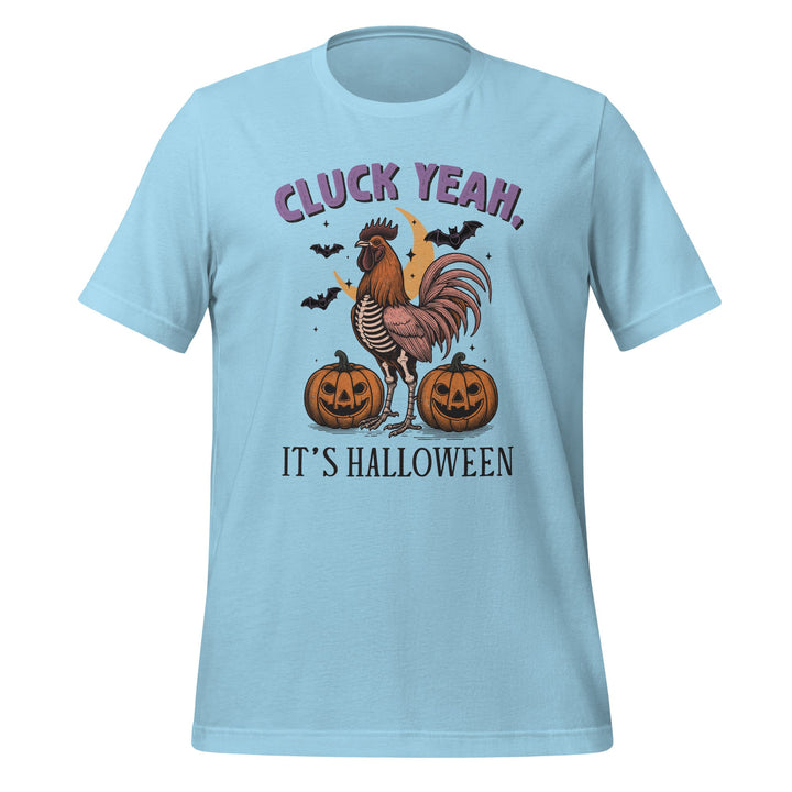 Cluck Yeah It's Halloween Unisex Premium T-shirt - Ocean Blue / S - ArtyKoala