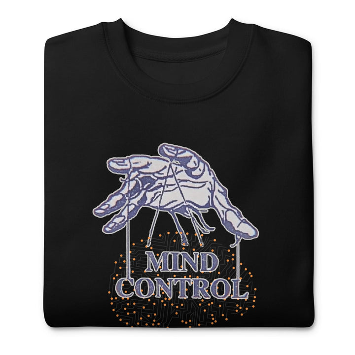 Control Your Mind Man Premium Sweatshirt - ArtyKoala