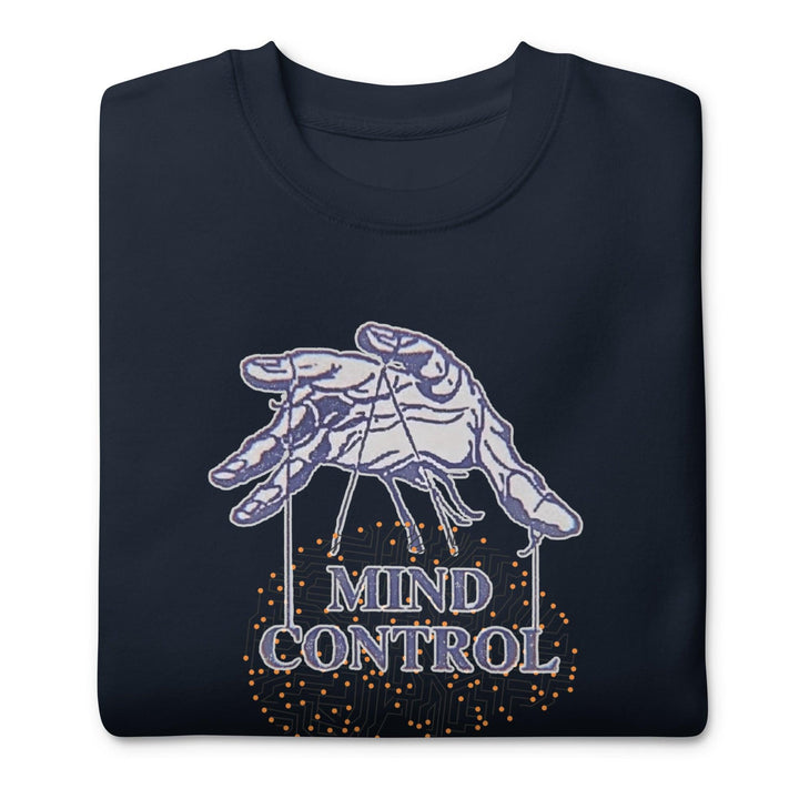 Control Your Mind Man Premium Sweatshirt - ArtyKoala