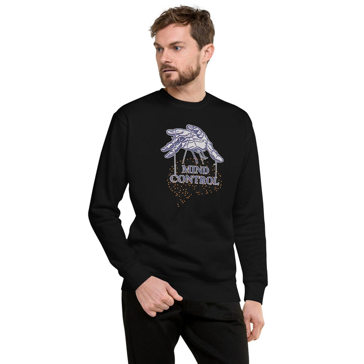 Control Your Mind Man Premium Sweatshirt - ArtyKoala