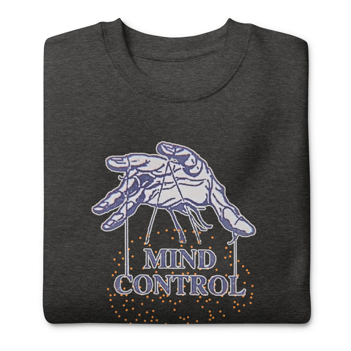 Control Your Mind Man Premium Sweatshirt - ArtyKoala