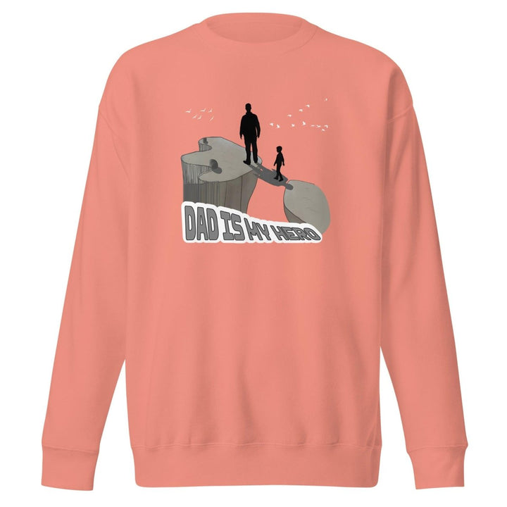 Dad is My Hero Graphic Sweatshirt - Dusty Rose - S - ArtyKoala