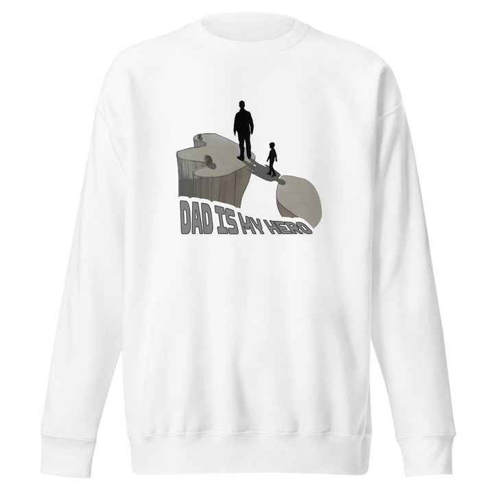 Dad is My Hero man Premium Sweatshirt - White / S - ArtyKoala