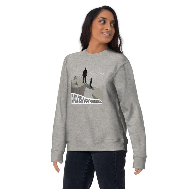 Dad is My Hero Premium Sweatshirt - ArtyKoala