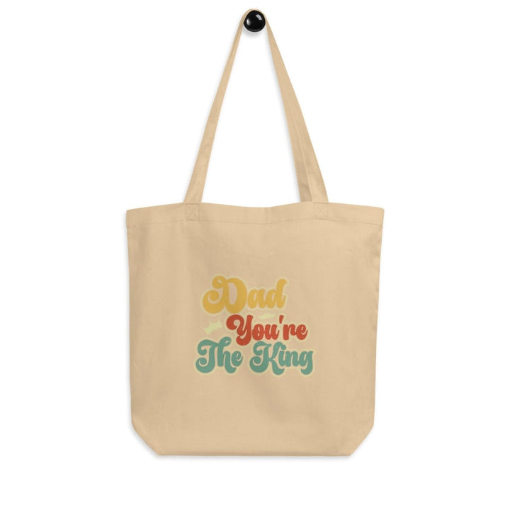 Dad You're The King Eco Custom Tote Bag - Oyster - ArtyKoala