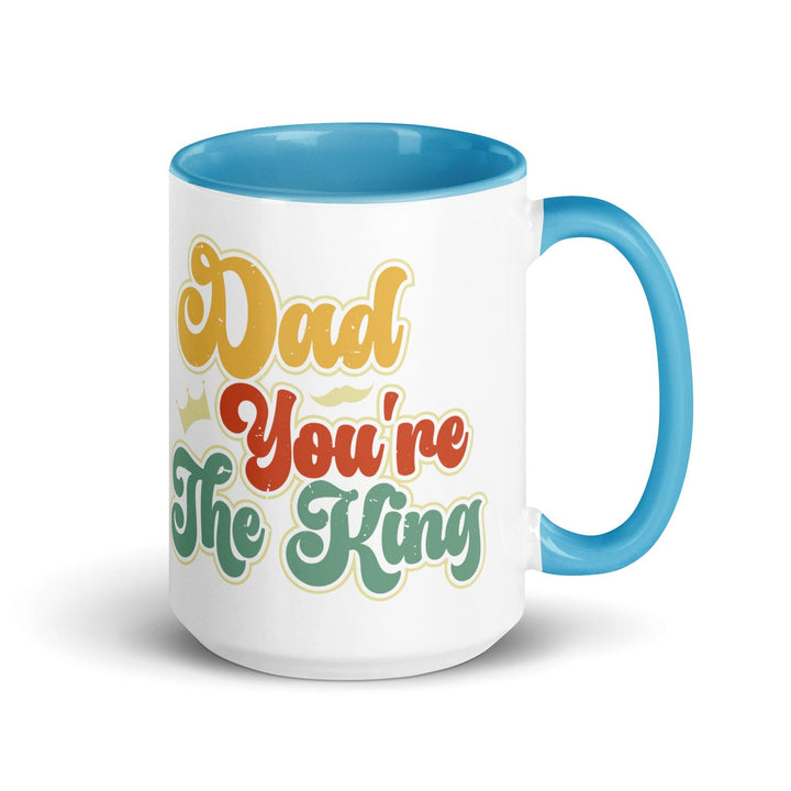 Dad You're The King Mug with Color Inside - Blue / 15 oz - ArtyKoala