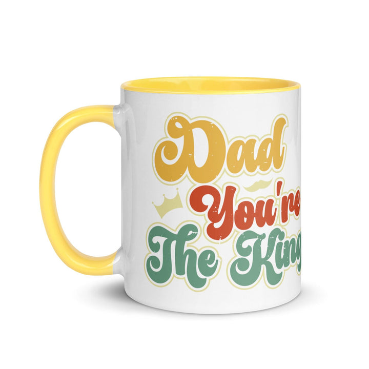 Dad You're The King Mug with Color Inside - ArtyKoala