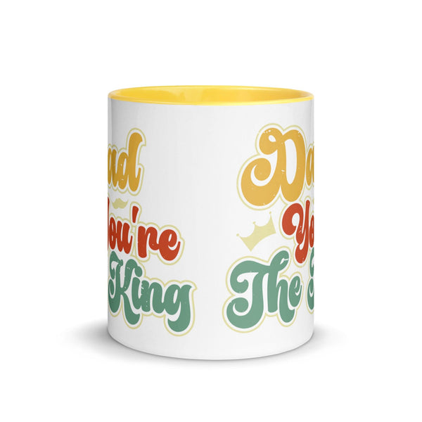 Dad You're The King Mug with Color Inside - ArtyKoala