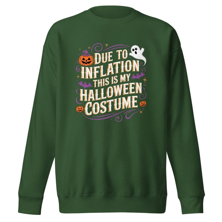 Due to Inflation This is Graphic Sweatshirt - Forest Green - S - ArtyKoala