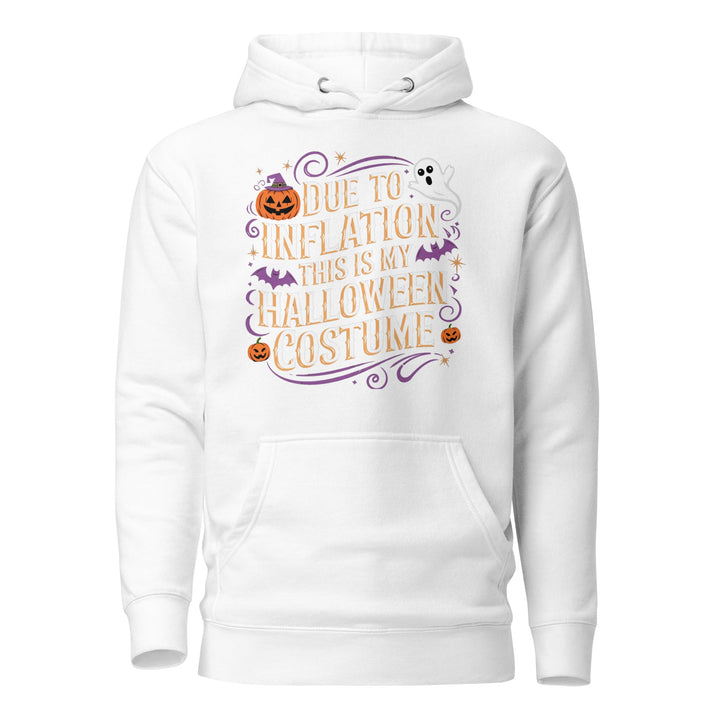 Due to Inflation This is My Halloween Costume Unisex Premium Hoodie - White / S - ArtyKoala