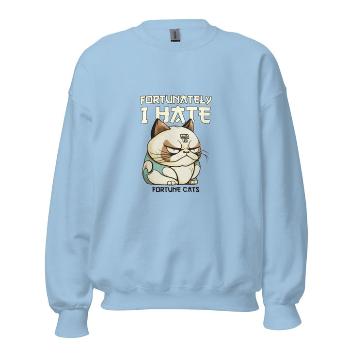 Fortunately I Hate Graphic Sweatshirt - Light Blue - S - ArtyKoala