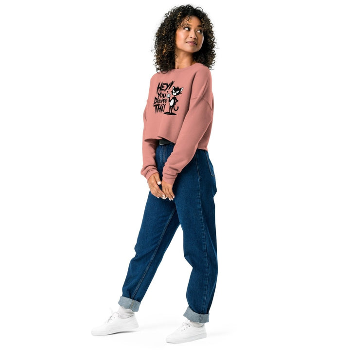 Hey You Drop This Cool Crop Graphic Sweatshirt - Mauve - S - ArtyKoala