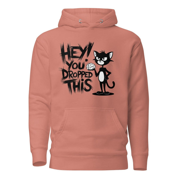 Hey You Drop This Cool Graphic Hoodie - Dusty Rose - S - ArtyKoala