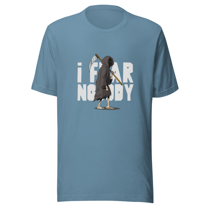 I Fear Nobody Unisex Premium T-shirt - Steel Blue / S - ArtyKoala