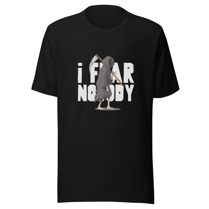 I Fear Nobody Unisex Premium T-shirt - Black / S - ArtyKoala