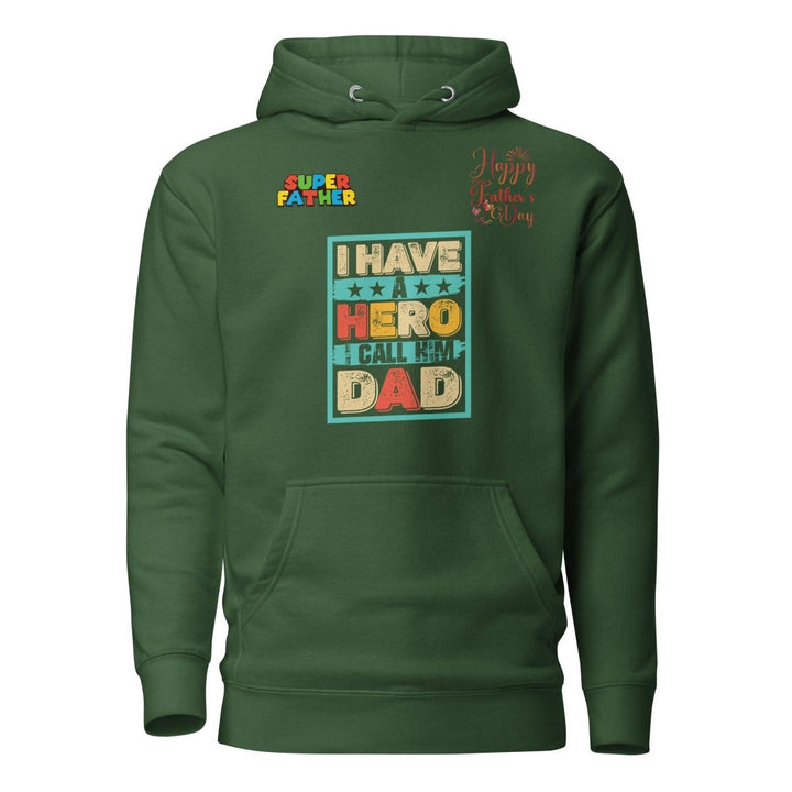 I Have a Hero Dad Graphic Hoodie - Forest Green - S - ArtyKoala