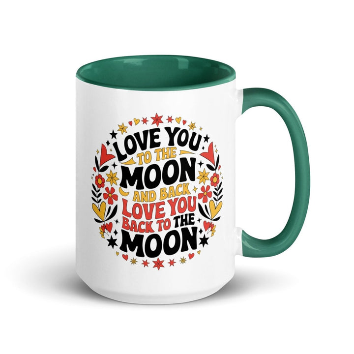I Love You Back Colorful Print Mug - Dark green - 15 oz - ArtyKoala