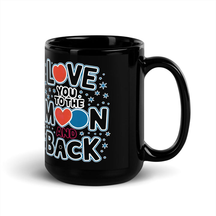 I Love You to the Moon and BackBlack Glossy Mug - 11 oz - ArtyKoala