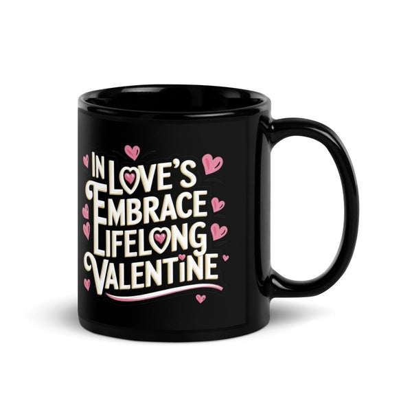 In Loves Embrace Lifelong Valentine Black Glossy Mug - 11 oz - ArtyKoala