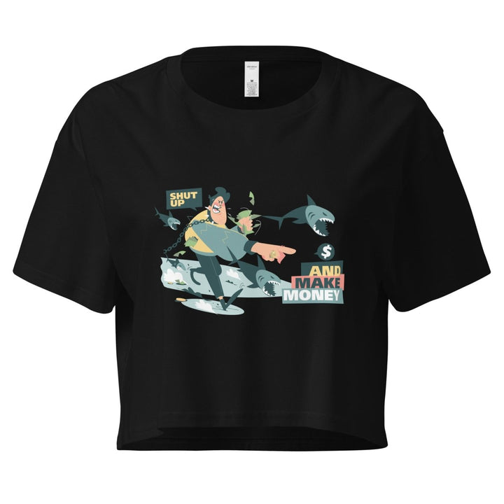 Shut Up and Make Money Graphic Crop Tee - Black - XS - ArtyKoala
