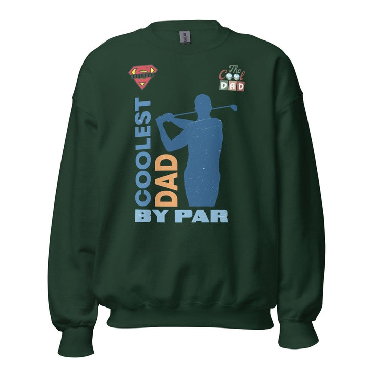The cool Dad By Par Graphic Sweatshirt - Forest Green - S - ArtyKoala
