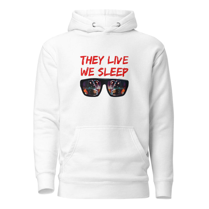 They Live We Sleep Woman Hoodie - White / S - ArtyKoala