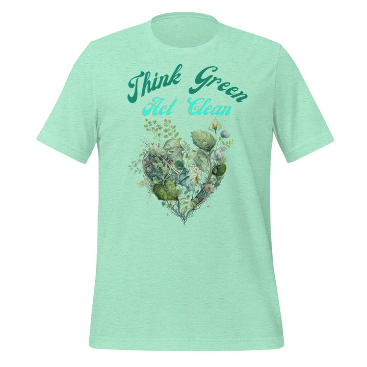 Think Green, Act Clean Woman T-shirt - Heather Mint / S - ArtyKoala