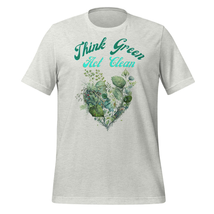 Think Green, Act Clean Woman T-shirt - Ash / S - ArtyKoala