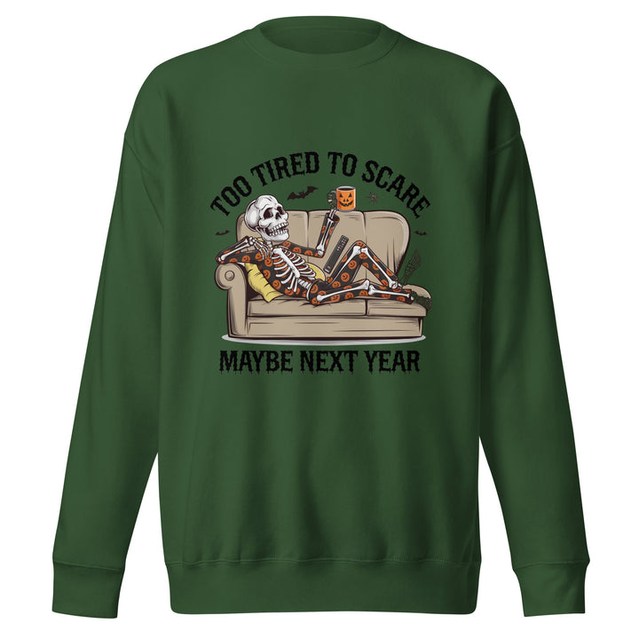 Too Tired to Scare Cotton Unisex Premium Halloween Sweatshirt - Forest Green / S - ArtyKoala