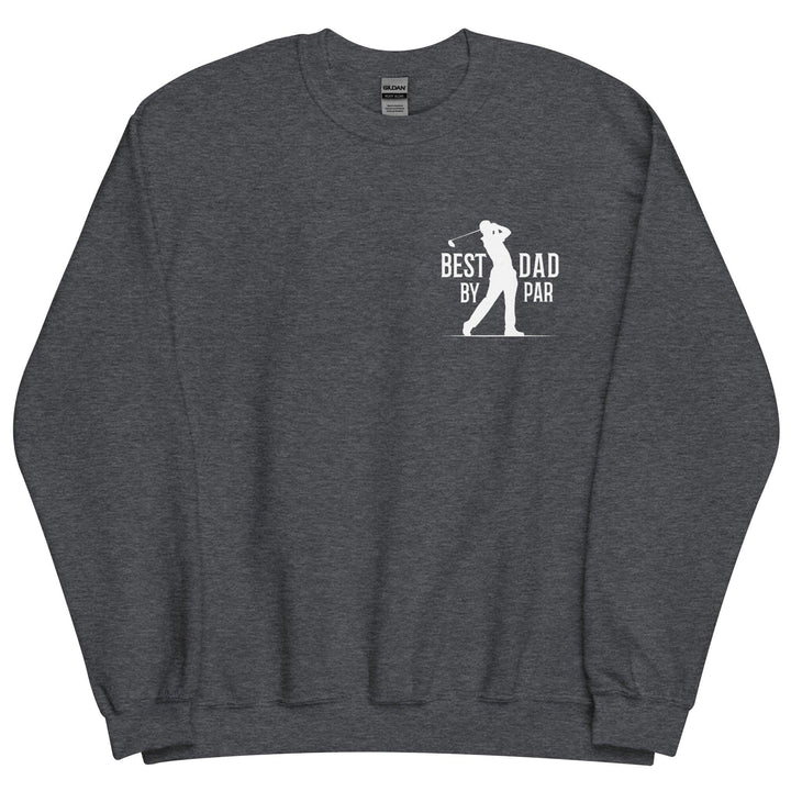 Best Dad By Par White Man Premium Sweatshirt - Dark Heather / S - ArtyKoala