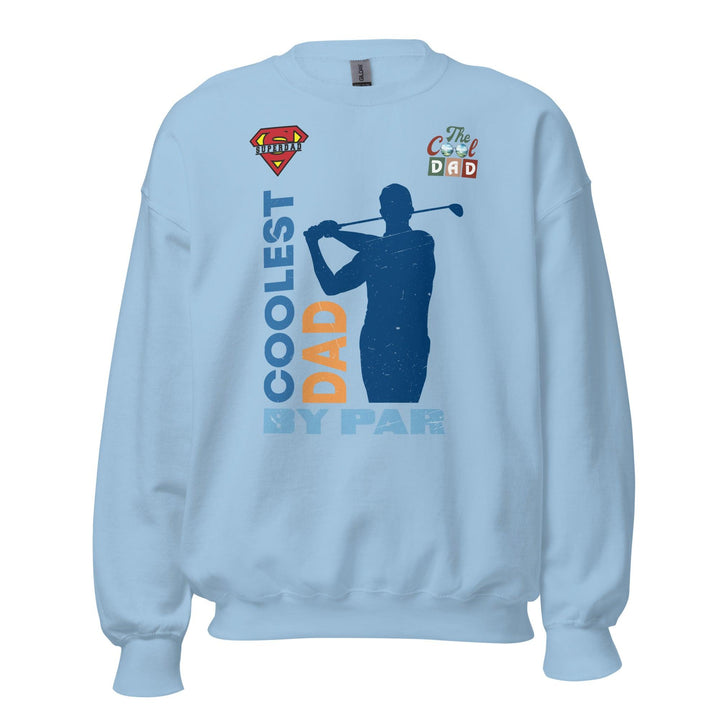 The cool Dad By Par Man Premium Sweatshirt - Light Blue / S - ArtyKoala