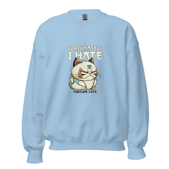 Fortunately I Hate Unisex Premium Sweatshirt - Light Blue / S - ArtyKoala