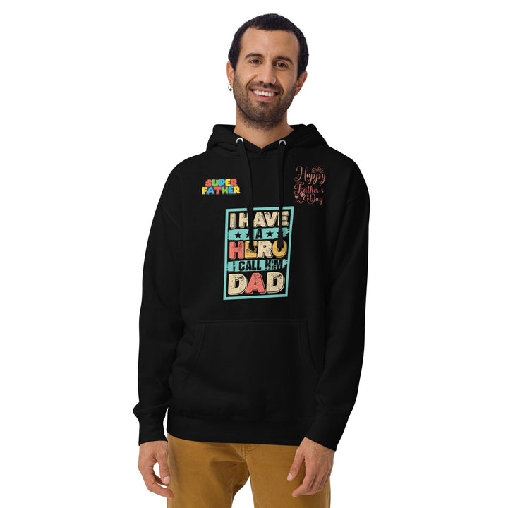 I Have a Hero Happy Father's Day Man Premium Hoodie - ArtyKoala