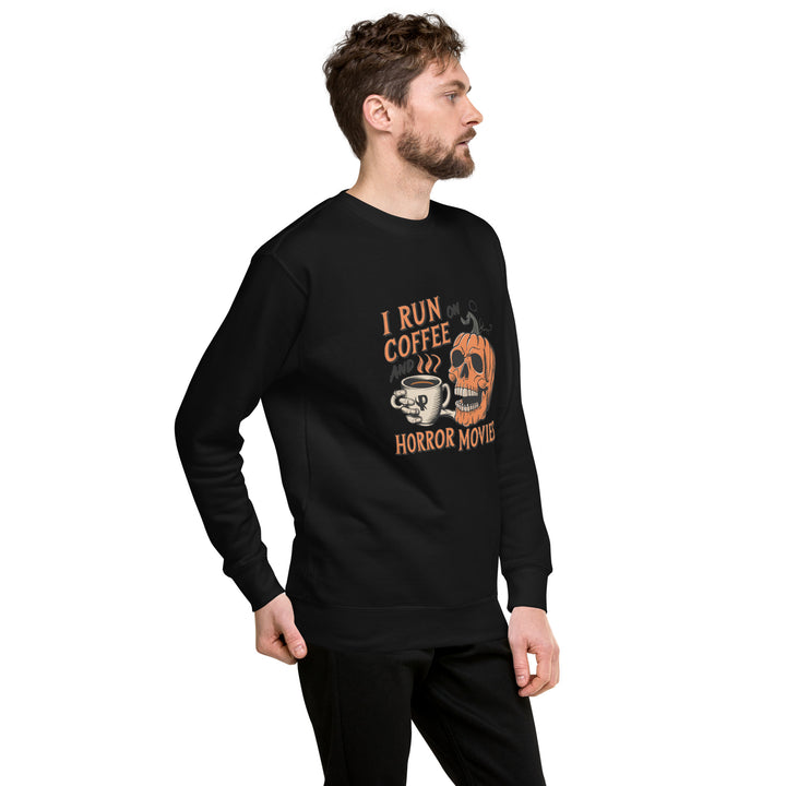 I Run on Coffee an Horror Movie Unisex Premium Halloween Sweatshirt - ArtyKoala